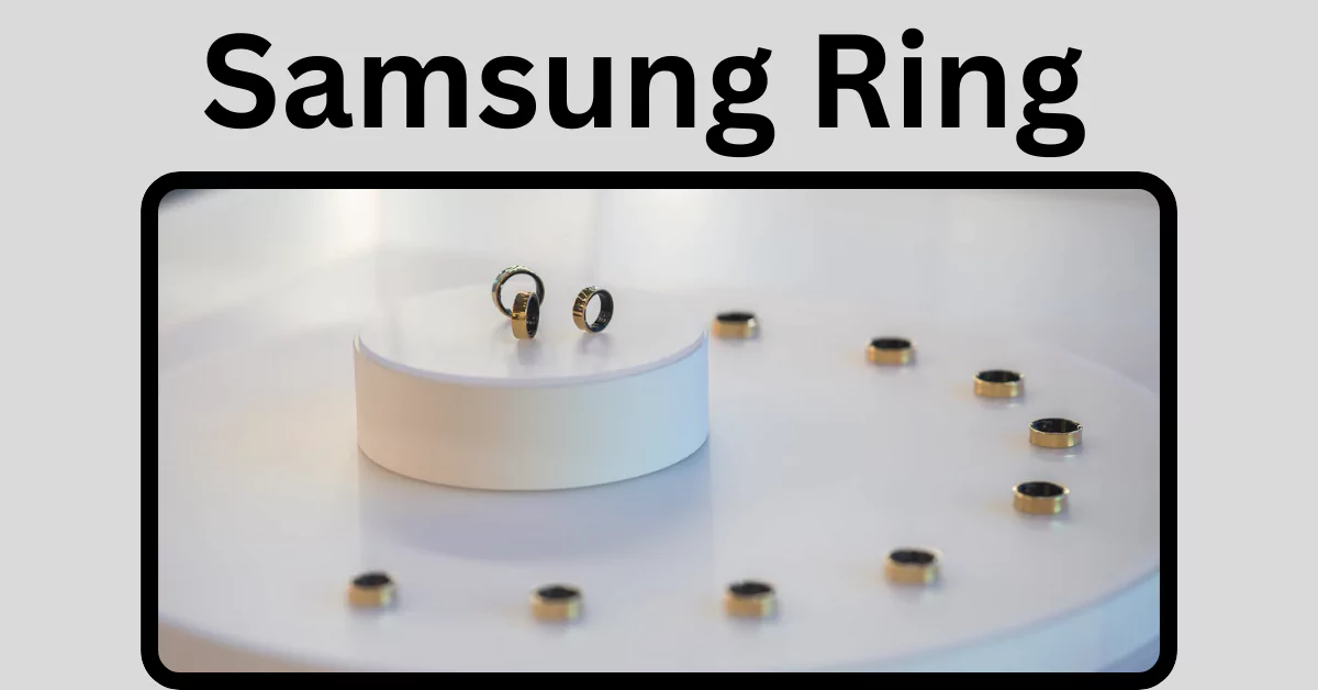 Samsung ring features